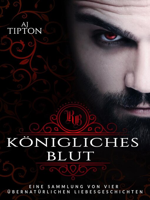 Title details for Königliches Blut by AJ Tipton - Wait list